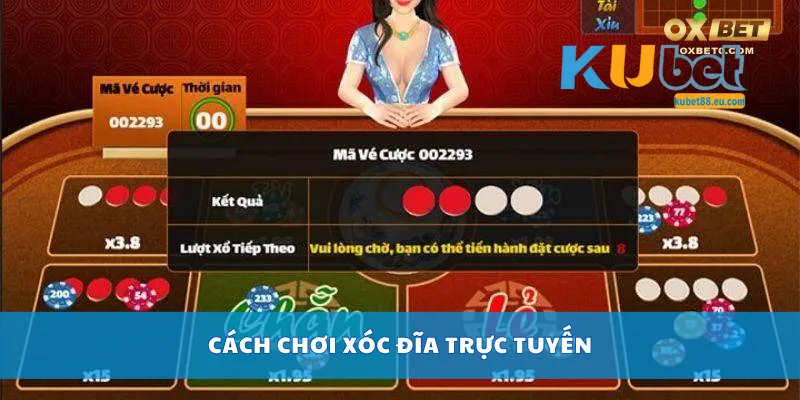 Cách chơi xóc đĩa trực tuyến